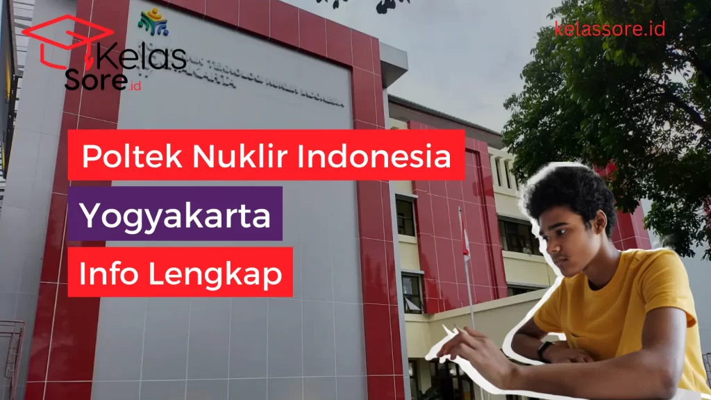 Poltek Nuklir Indonesia yogyakarta