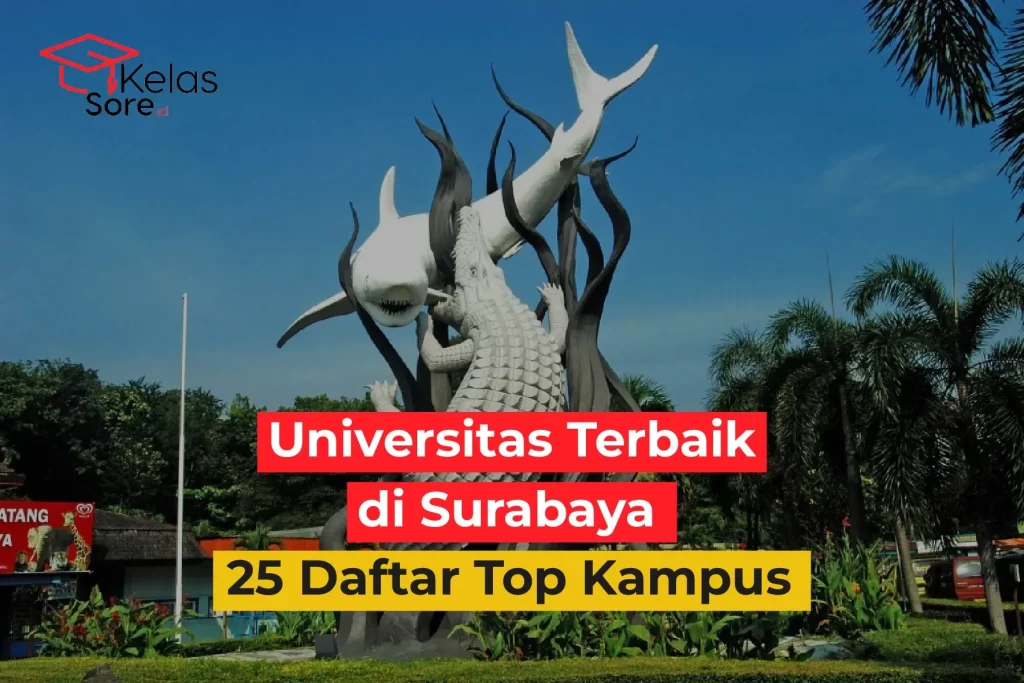 Universitas Terbaik di Surabaya