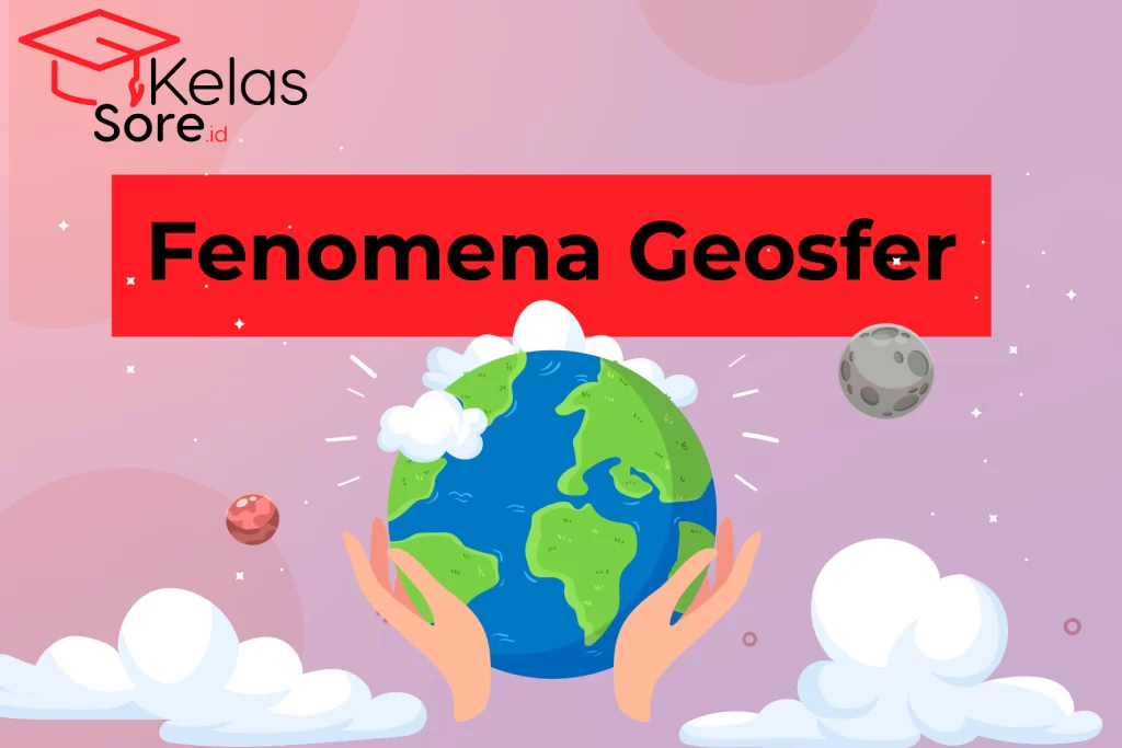 Pengertian Fenomena Geosfer