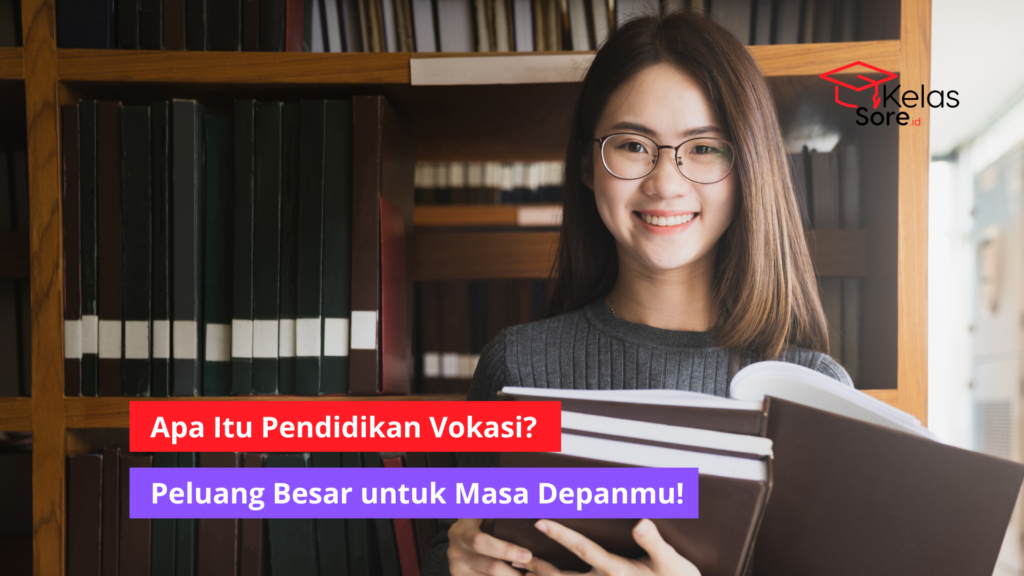 Apa Itu Pendidikan Vokasi