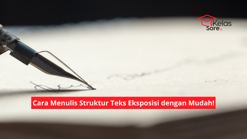 Struktur Teks Eksposisi