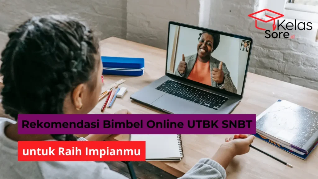 Rekomendasi Bimbel Online UTBK SNBT
