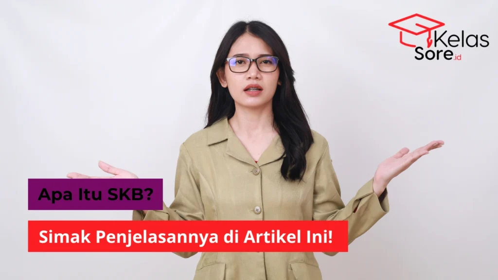 Apa Itu SKB