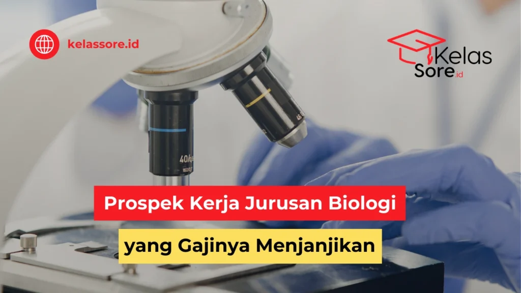 Prospek Kerja Jurusan Biologi