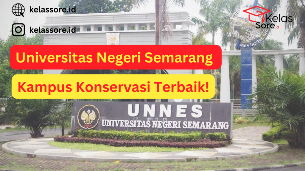 Universitas Negeri Semarang – Kampus Konservasi Terbaik